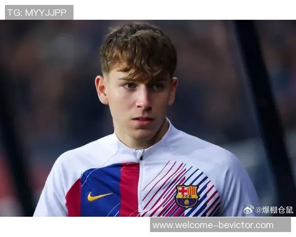 巴萨18岁中场胡安埃尔南德斯合同到期巴黎有意免签引关注